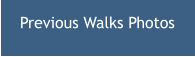 Previous Walks Photos