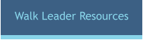 Walk Leader Resources