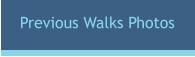 Previous Walks Photos